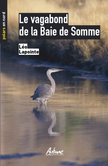 Le vagabond de la Baie de Somme