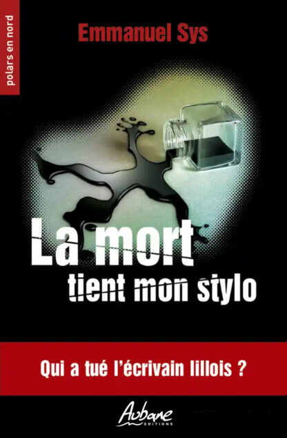 La mort tient mon stylo