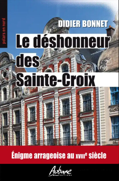 Le déshonneur des Sainte-Croix
