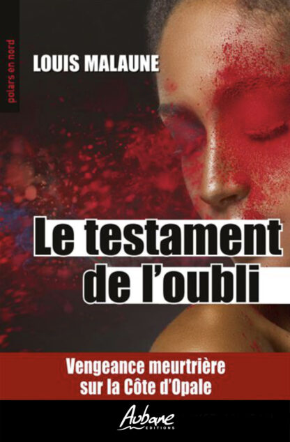 Le testament de l'oubli