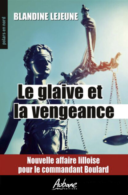 Le glaive et la vengeance