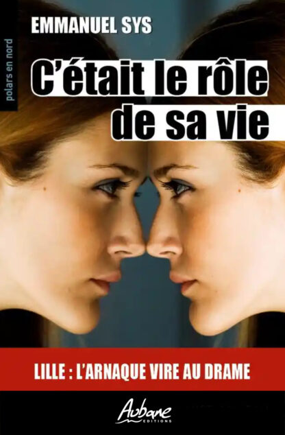 C'était le rôle de sa vie