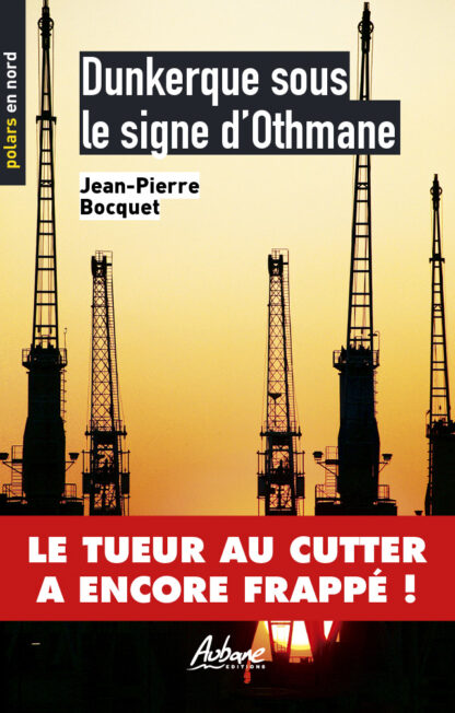 Dunkerque sous le signe d'Othmane