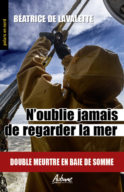 N'oublie jamais de regarder la mer