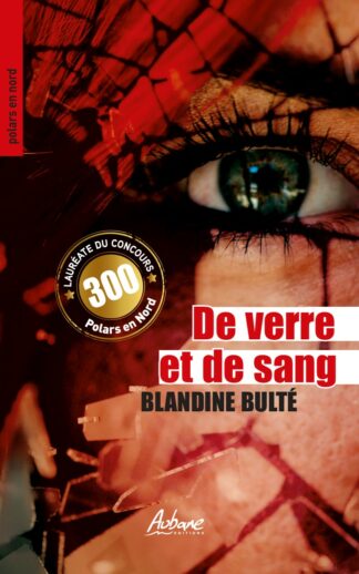 De verre et de sang