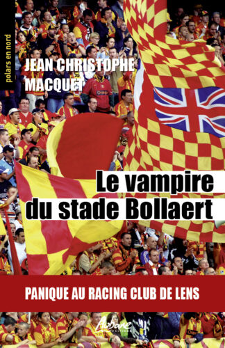 Le vampire du stade Bollaert