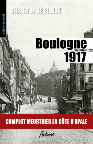Boulogne 1917