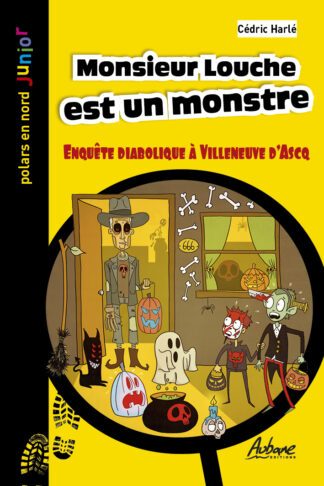 Monsieur Louche est un monstre