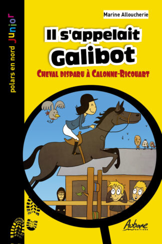 Il s'appelait Galibot