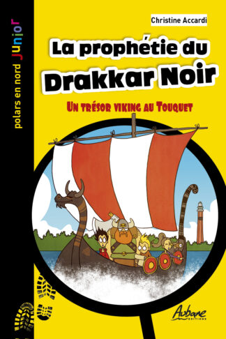 La prophétie du Drakkar Noir