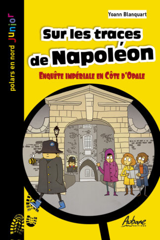Sur les traces de Napoléon